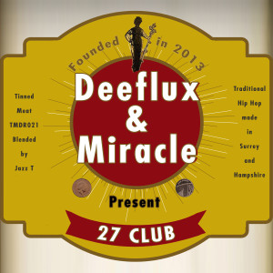 ดาวน์โหลดและฟังเพลง 27 Club (Explicit) พร้อมเนื้อเพลงจาก Deeflux