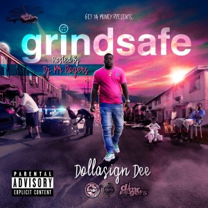 Album Grindsafe (DJ Mr Rogers Version) (Explicit) from Dollasign Dee