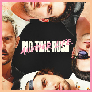 Big Time Rush的專輯Another Life (Deluxe Version)