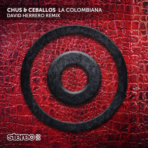 อัลบัม La Colombiana (David Herrero Remix) ศิลปิน Chus & Ceballos