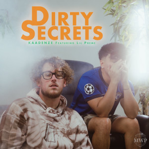 KAADENZE的專輯Dirty Secrets (Explicit)
