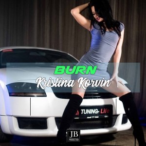 Kristina Korvin的專輯Burn (Ellie Goulding  Version)