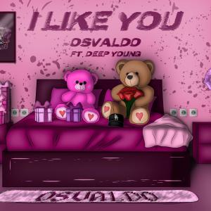 收聽Osvaldo的I LIKE YOU (feat. Deep Young)歌詞歌曲
