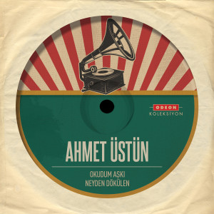 Dengarkan Okudum Aşkı lagu dari Ahmet Üstün dengan lirik