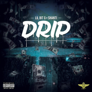 Listen to Drip (Explicit) song with lyrics from Lilbit G