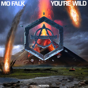 收听Mo Falk的You're Wild歌词歌曲