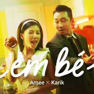 Listen to Em Bé song with lyrics from Amee