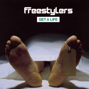 Album Get A Life from Freestylers