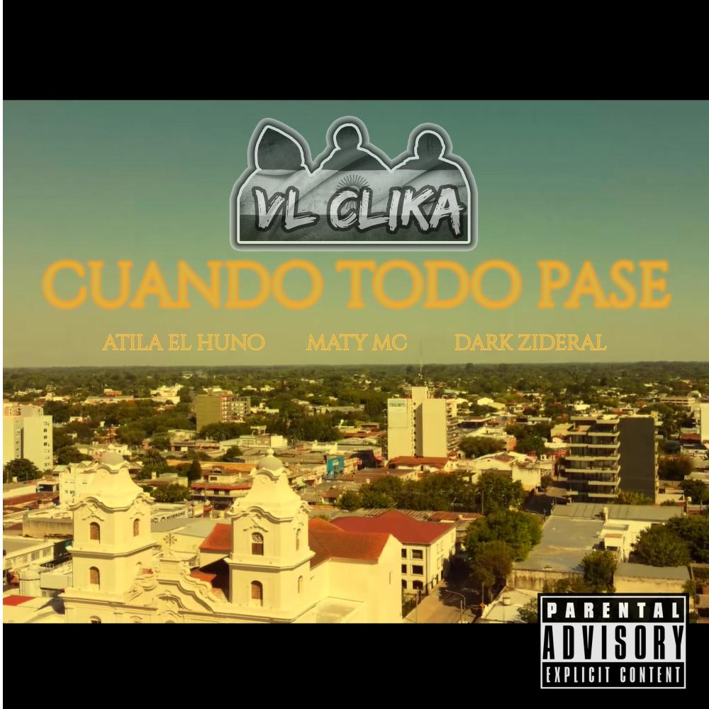 cuando todo pase (feat. Atila el Huno & Maty Mc) (Explicit)