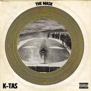 K-Tas的專輯The Mask (Explicit)