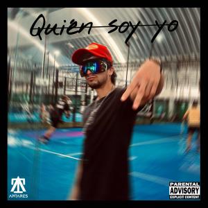 Antares的專輯Quién soy yo (Explicit)