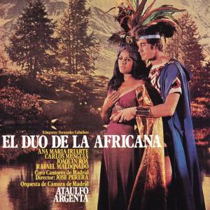 ดาวน์โหลดและฟังเพลง El Dúo de la Africana: Duo de Giuseppini y Antonelli / Jota พร้อมเนื้อเพลงจาก Ataulfo Argenta