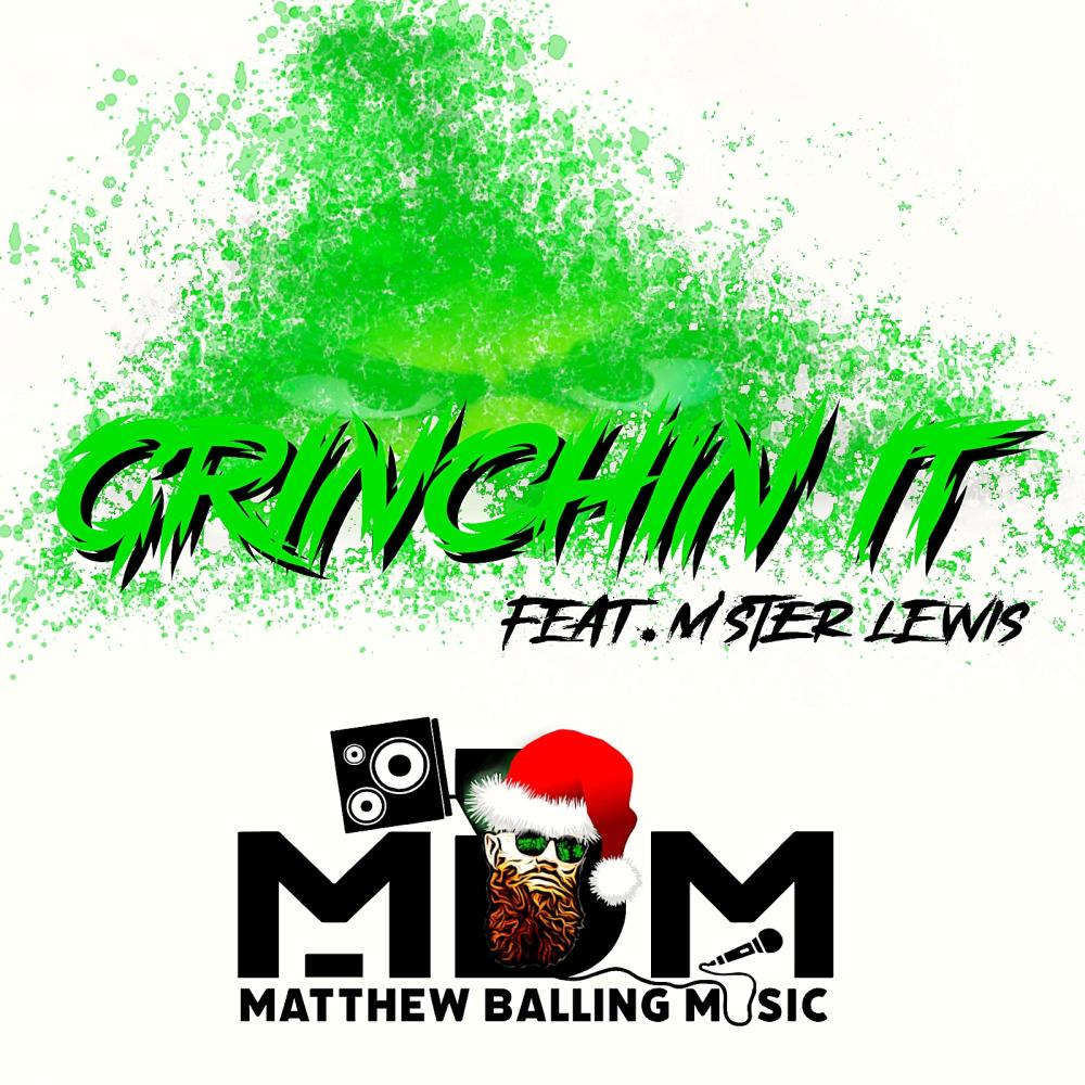 Grinchin It (feat. M'ster Lewis)