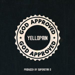 YelloPain的專輯God Approved (Explicit)