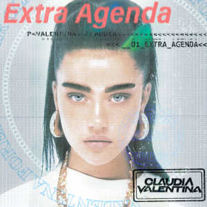 อัลบัม Extra Agenda (Explicit) ศิลปิน Claudia Valentina