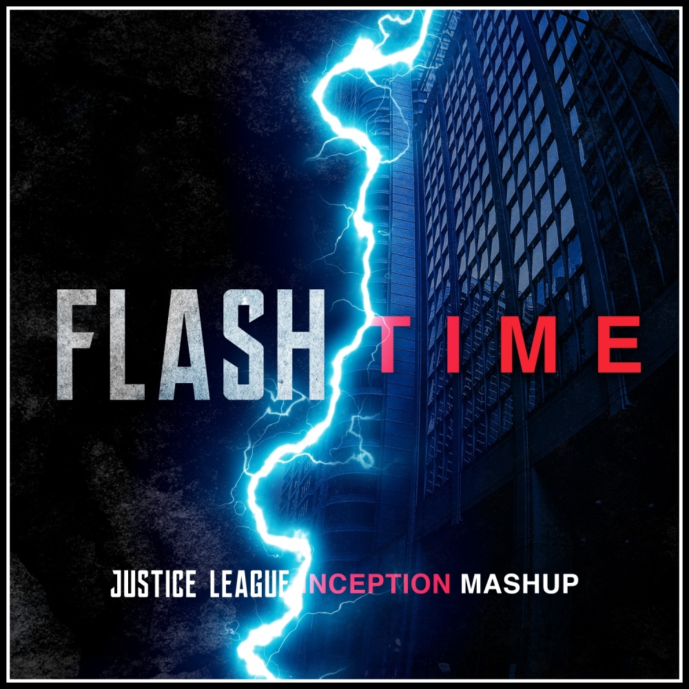 At the Speed of Force - Flash Theme(Justice League)X Time(Inception) (Epic Mashup)