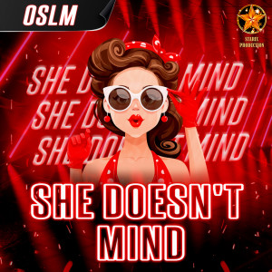 OSLM的專輯She Doesn't Mind