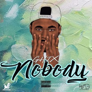 ดาวน์โหลดและฟังเพลง Nobody (Explicit) พร้อมเนื้อเพลงจาก Ghix
