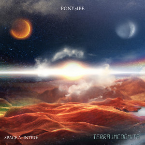 Album SPACE A_INTRO: TERRA INCOGNITA oleh Pony5ibe