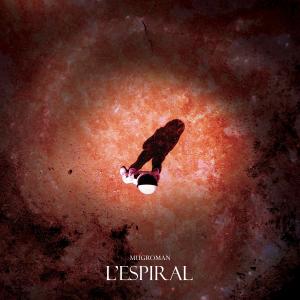 Dengarkan L'Espiral lagu dari Mugroman dengan lirik