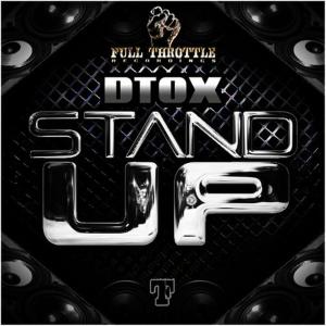 ดาวน์โหลดและฟังเพลง Stand Up พร้อมเนื้อเพลงจาก D-Tox