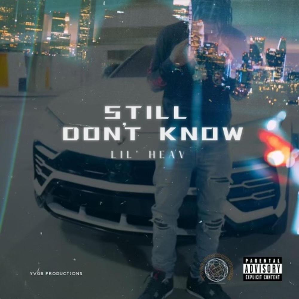 Still Don't Know (Explicit)