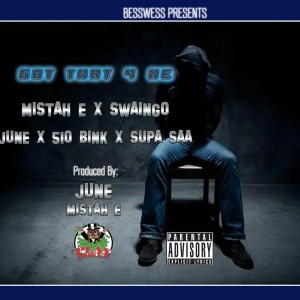 Mistah E的專輯Got That 4 Me (feat. Swaingo, June, 510Bink & Supa Saa) (Explicit)
