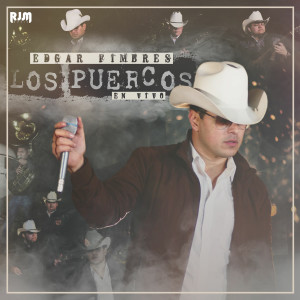 收聽Edgar Fimbres的Los Puercos (En Vivo)歌詞歌曲