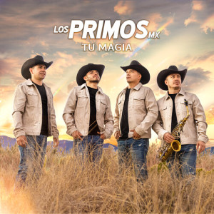 อัลบัม Tu Magia ศิลปิน Los Primos MX