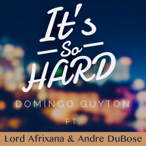 Listen to It's so Hard song with lyrics from Domingo Guyton
