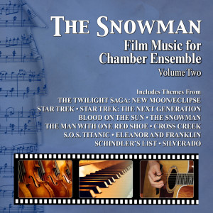 The Snowman: Film Music For Chamber Ensemble Vol. 2 dari Various Artists