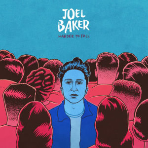 ดาวน์โหลดและฟังเพลง Harder To Fall พร้อมเนื้อเพลงจาก Joel Baker