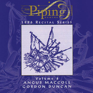 Angus MacColl的專輯The Piping Centre 1996 Recital Series - Volume 4