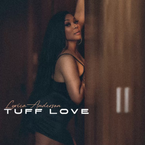 อัลบัม Tuff Love (Explicit) ศิลปิน Lyrica Anderson