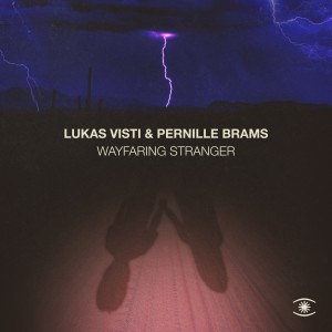 收聽Lukas Visti的Wayfaring Stranger (Radio Edit)歌詞歌曲