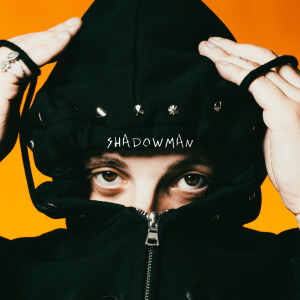 Sher的專輯shadowman (Explicit)