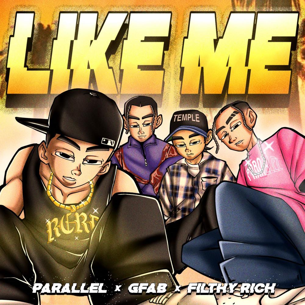 Like Me (feat. RCRD, JomattzPRDG, GFAB & Filthy Rich) (Explicit)