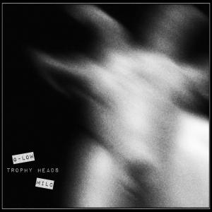 收聽G-Low的TROPHY HEADS (feat. Milc) (Explicit)歌詞歌曲