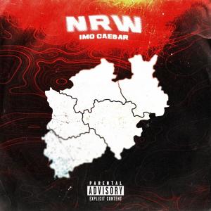 ดาวน์โหลดและฟังเพลง NRW (Explicit) พร้อมเนื้อเพลงจาก Imo caesar