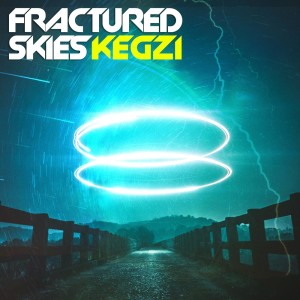 收聽Kegzi的Fractured Skies歌詞歌曲