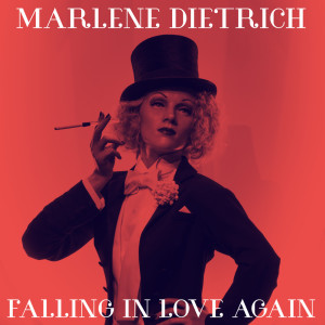 Falling In Love Again dari Marlene Dietrich & Orchester