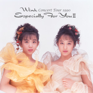 收聽Wink的UNSHAKABLE (Especially For You II Live)歌詞歌曲