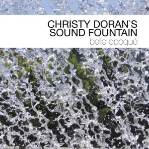 收聽Christy Doran的Belle Epoque歌詞歌曲