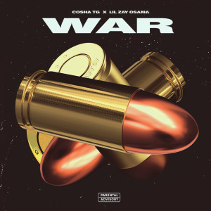 收聽Cosha Tg的War (Explicit)歌詞歌曲