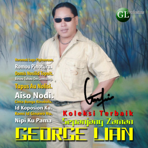 收聽George Lian的Komi Id Ginawo Nu歌詞歌曲