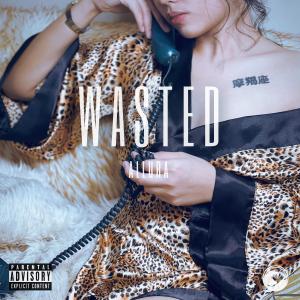 Listen to Wasted (Explicit) song with lyrics from AllurA