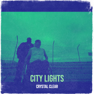 Crystal Clear的专辑City Lights