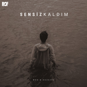 ดาวน์โหลดและฟังเพลง Sensiz Kaldım พร้อมเนื้อเพลงจาก MDO