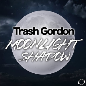 Trash Gordon的专辑Moonlight Shadow