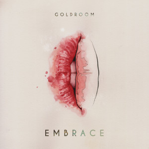 อัลบัม Embrace ศิลปิน Goldroom